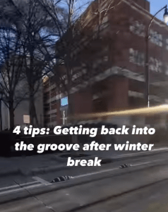 4 tips: Getting back into the groove after winter break over photo from Elizabeth Ave at Central Campus with the Lynx tracks in the road