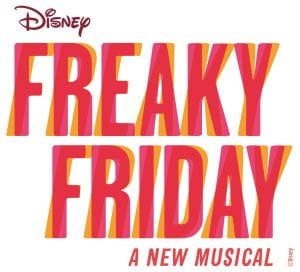 Disney Freaky Friday- a new musical